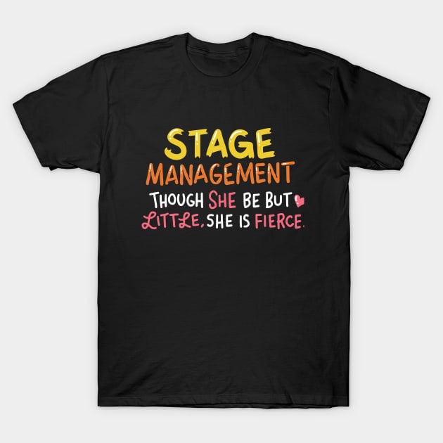 Stage Management T-Shirt by Design Seventytwo